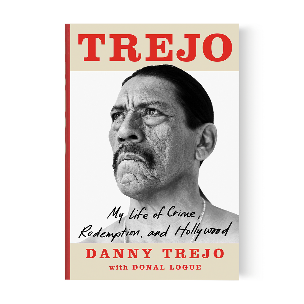 Trejo - My life of Crime, Redemption, and Hollywood