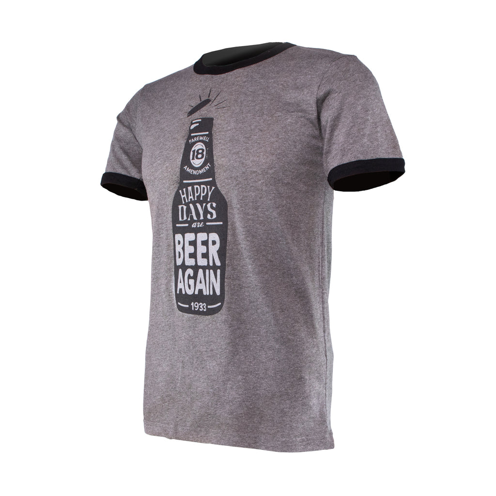 "Happy Days are Beer Again"  T-Shirt